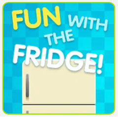Fun with the Fridge!
