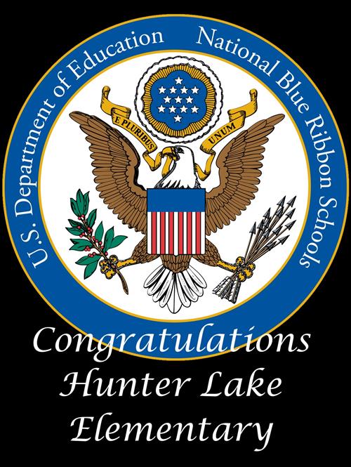 Hunter Lake Elementary National Blue Ribbon School Hunter Lake Elementary National Blue Ribbon School