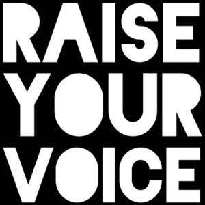 raise your voice
